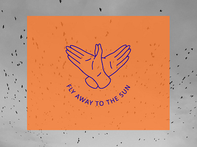 FLY AWAY TO THE SUN bird hands logo sun