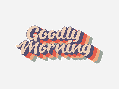 Goodly Morning / retro style typography 3d brand branding design graphic design logo minimal typography vector