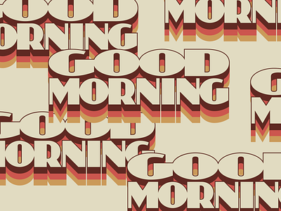 Good Morning / retro style typography