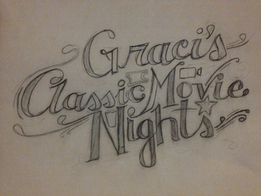 Graci's Classic Movie Nights graci lettering