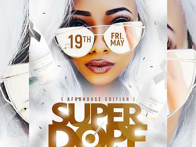 Super Dope (Event Flyer)