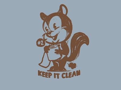 Keep it clean!