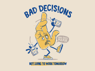 Bad Decisions brooklyn designer character design graphics illustration sticker design t shirt design tee design vector design