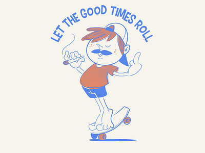 Let the good times roll brooklyn designer character design graphics illustration skateboarding t shirt design tee design vector design