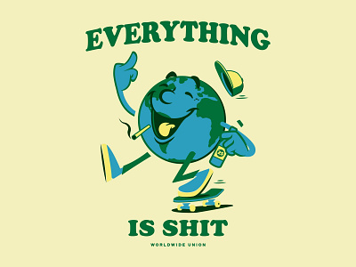 Everything is Shit Earth brooklyn designer character design graphics illustration skateboarding t shirt design vector design