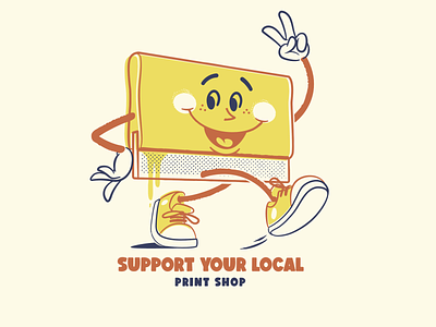 Support your local Print Shop! brooklyn designer character design graphics illustration print shop sticker design t shirt design vector vector design