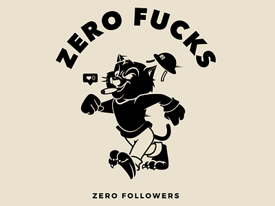 Zero Fucks! Zero Followers! brooklyn designer cats illustration single color t shirt design