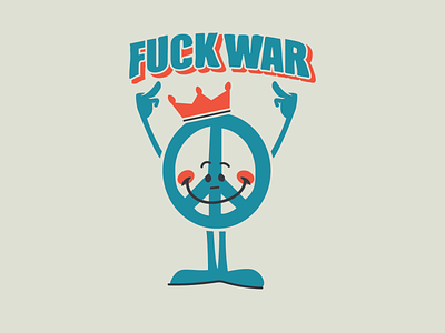 Fuck War brooklyn designer character design graphics illustration sticker design t shirt design type vector design