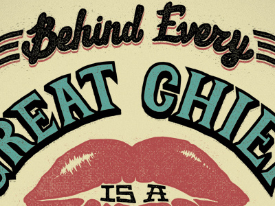 Great Chief hand lettering lips texture type typography