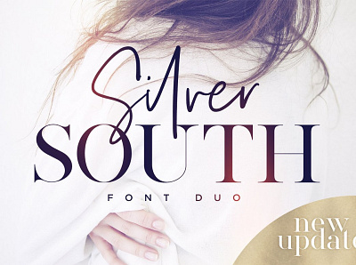 Silver South Font Duo (New Update) app branding design display display font font graphic design illustration logo silver typeface typography ui ux vector