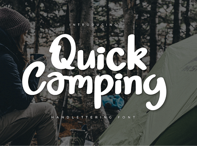 Quick Camping Font 3d adventure animation app branding camping design display display font font graphic design illustration logo motion graphics outdoor typography ui ux vector