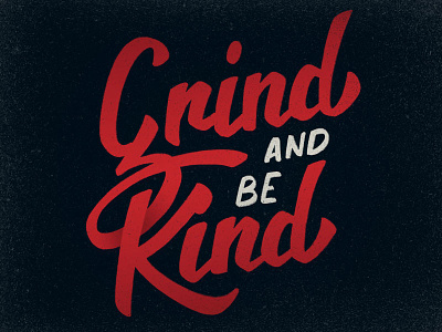 Motivation Mondays #16 - Grind and be kind challenge handlettering lettering motivation quote weekly