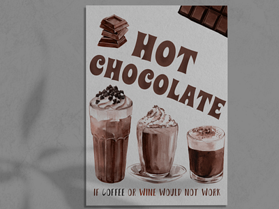 Poster for Hot Chocolate cafe chocolate coffe design flyer flyer design food graphic design hot chocolate illustration poster wine