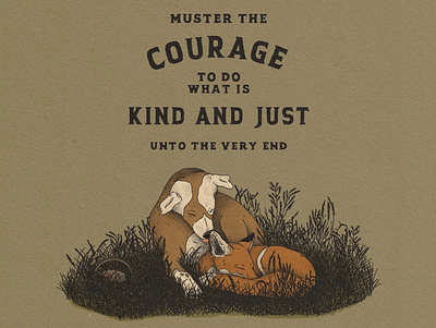 Kind and Just adventure branding brave compassion design fox hound illustration kindness