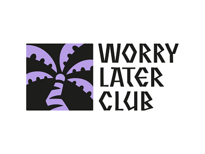 worry later club branding design icon illustration lettering logo logotype palm palm tree print tropical type typography