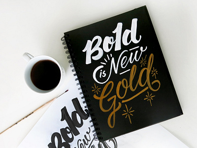 Bold And Gold brush brush lettering coffee composition custom lettering gold layout lettering photo script type typography