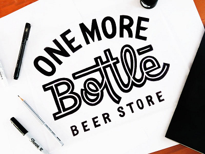 One More Bottle sketch 1 beer concept design layout lettering logo logotype sketch type typography