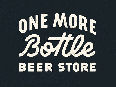 One More Bottle beer craft design layout lettering logo logotype type typography