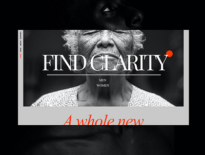 Find Clarity black blackandwhite bold clean ecommerce exploration face grey grid grid layout minimalist orange shop times type web woman womans