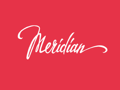 Meridian custom lettering meridian