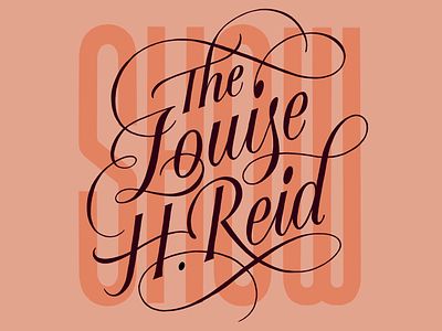 The Louise H Reid Show