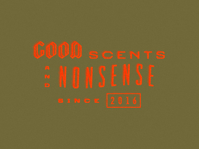 scents/sense/since blackletter branding distort fun grunge lettering tagline typography vintage