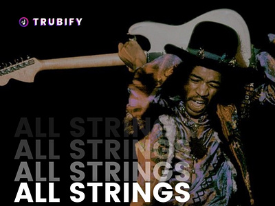 All Strings Trubify night app branding design illustration logo music promotion social media streaming ui ux