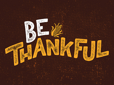 Be Thankful be thankful drawing give hand drawn lettering sketch text thankful thanks thanksgiving type typography