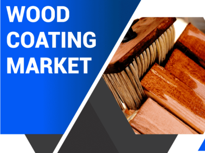 Wood Coating Market Size, Share and 2020 Trends Analysis wood coating market