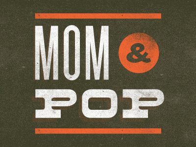 Mom & Pop flyer typography