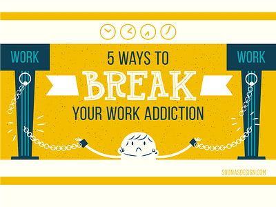 :::Breaking work addiction::: break chains columns infographic work