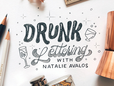 Drunk on Lettering