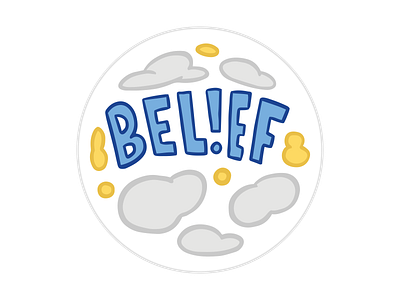 Belief 34 belief clifton design dribbble hello icon logo space sticker sticker design strategic strengths type typography vector
