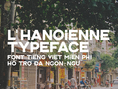 L'Hanoienne Typeface - Multilingual Supported