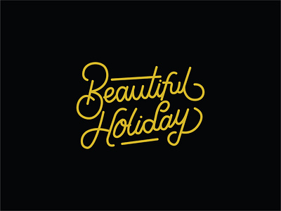 Beautiful Holiday branding design graphic design handlettering illustration lettering logo marklogo quoteslettering typography ui ux vector