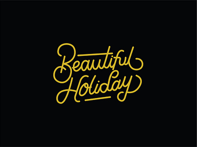 Beautiful Holiday branding design graphic design handlettering illustration lettering logo marklogo quoteslettering typography ui ux vector