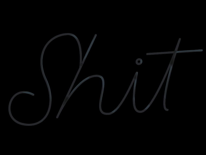 Drawing "Shit" Every Day animated blue drawing glowing handlettering lettering neon shit