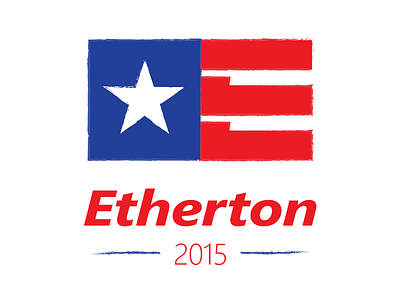 Etherton Campaign Logo american flag campaign logo charcoal brush icon logo sean p. hunt typography