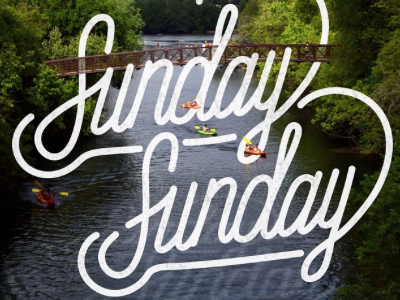 Sunday Funday hand lettering photography script typography