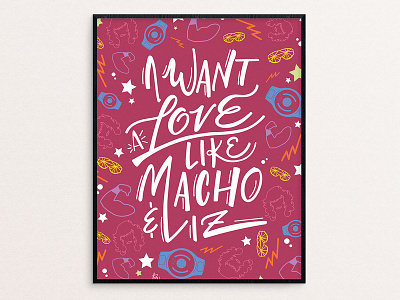 Macho + Liz Print design illustration lettering print and pattern typography vector