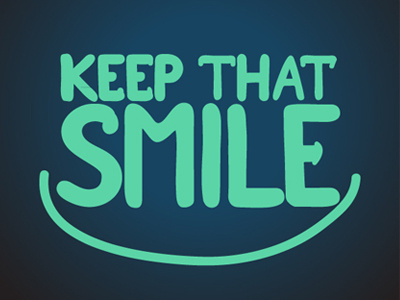 Keep that smile goran kostovski hand drawn ind.o.g indog skopje smile typography