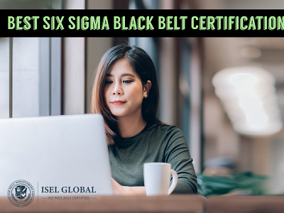ISEL Global Provides best six sigma black belt certification. blackbelt sixsigmagreenbelt