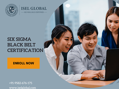 Certified in six sigma black belt with ISEL Global
