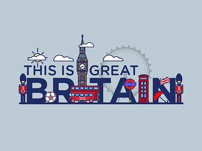 This is Great!....Britain. 2d big ben britain design england flat illustration illustrator lettering london typography vector