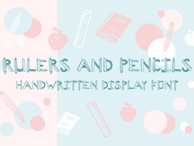 Rulers and Pencils - Handwritten Display Font back to school design display fonts fonts graphic design handwritten fonts lettering typography