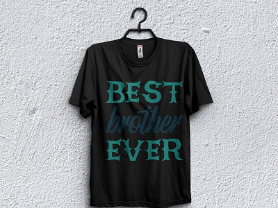 Best brother ever t-shirt design branded t shirt branding custom t shirts graphic design motion graphics t shirt design template t shirt t shirt design for man t shirt design girl t shirt design idea t shirt design maker t shirt design website t shirt for boy t shirt mockup t shirt png t shirt pod design t shirt price t shirt printing t shirt template trendy t shirt