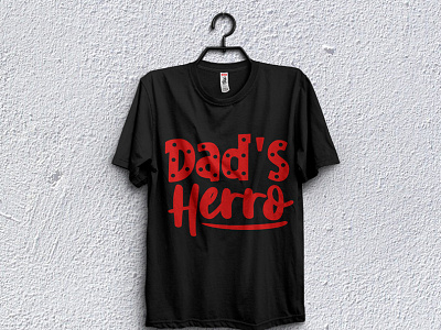 Dad's hero t-shirt design