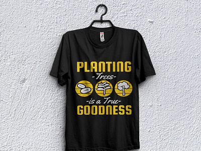 Planting trees is a true goodness t-shirt design