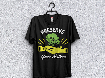 Preserve your nature t-shirt design