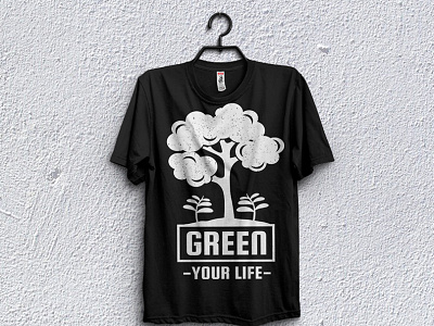 Green your life t-shirt design